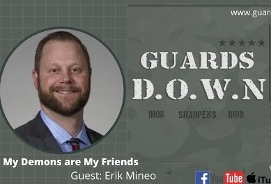 Guards Down Podcast with Erik Mineo